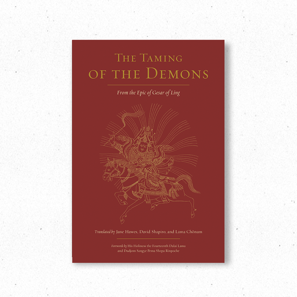 The Taming of the Demons: From the Epic of Gesar of Ling ~ Paperback Book